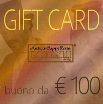 Antica Cappelleria Troncarelli - Gift Card Euro 100
